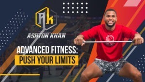 Advanced Fitness: Push Your Limits